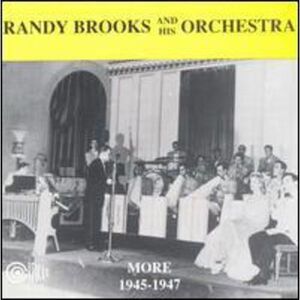 Randy Brooks - More 1945-1947  CD